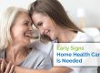Early Signs Home Health Care is Needed- NOVA HOME HEALTH CARE