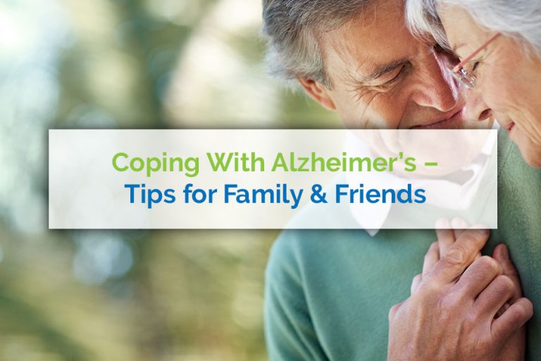 Coping With Alzheimer's - Tips For Family & Friends