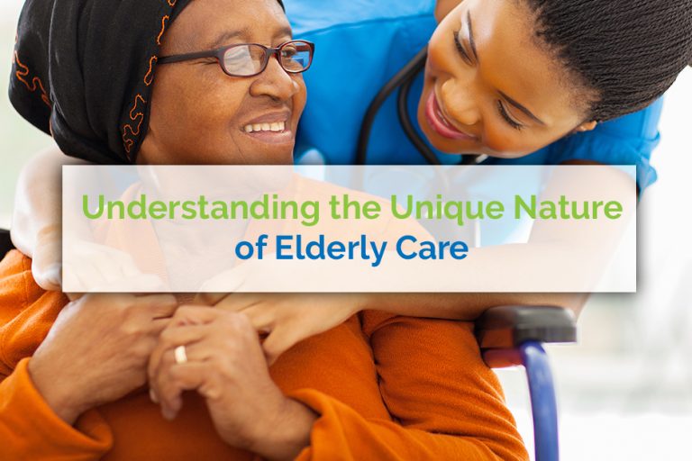 Understanding the Unique Nature of Elderly Care at Fairfax, VA