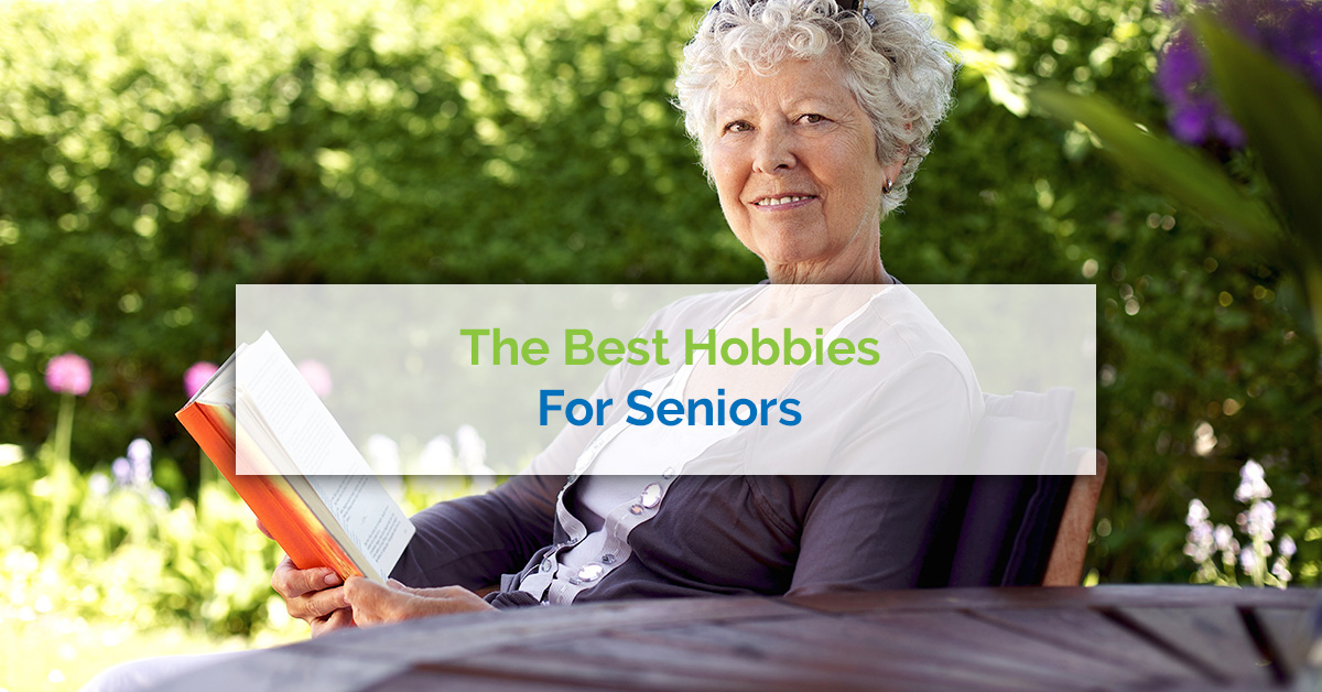The Best Hobbies For Seniors- NOVA HOME HEALTH CARE